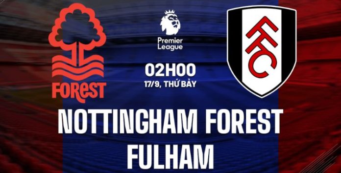 soi kèo Nottingham Forest vs Fulham